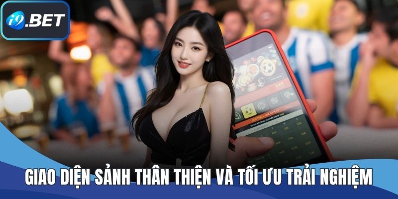 Giao diện sảnh thân thiện và tối ưu trải nghiệm