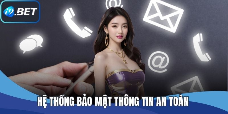 Hệ thống bảo mật thông tin an toàn